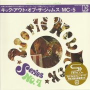 MC5 - Kick Out The Jams (Japan Remastered, SHM-CD) (1969/2009)
