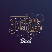 VA - Happy New Year with Bach (2022)