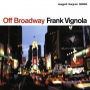 Frank Vignola - Off Broadway (2000/2004) flac