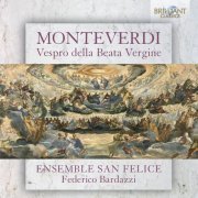 Ensemble San Felice, Federico Bardazzi, La Pifarescha - Monteverdi: Vespro della Beata Vergine (2016)