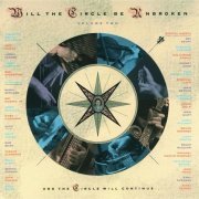 Nitty Gritty Dirt Band - Will The Circle Be Unbroken (Volume Two) (2002)