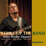 Dave Stryker - Strike Up The Band (2008) FLAC