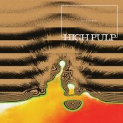 High Pulp - Days In The Desert (2023) [Hi-Res]