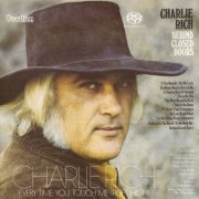Charlie Rich - Behind Closed Doors & Every Time You Touch Me (1973, 1975) [2019 SACD]