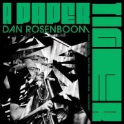 Dan Rosenboom - A Paper Tiger (2023) Hi Res