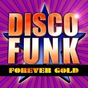 VA - Disco Funk Forever Gold (2021)