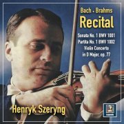 Henryk Szeryng - Bach & Brahms: Violin Works (Remastered 2023) (2023) [Hi-Res]