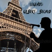 Gilbert Bécaud - Legends: Gilbert Becaud (2017)