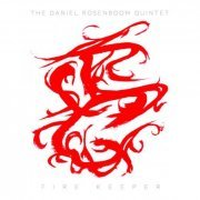 The Daniel Rosenboom Quintet - Fire Keeper (2014)