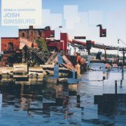 Josh Ginsburg - Zembla Variations (2012)