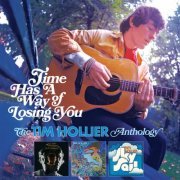 Tim Hollier - Time Has A Way Of Losing You: The Tim Hollier Anthology (2024)