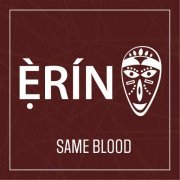 Ẹ̀RÍN and Devon Miles - Some Blood (2024) [Hi-Res]
