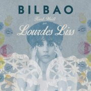 Lourdes Liss - Bilbao (Kurt Weill por Lourdes Liss) (2015)