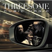 THREESOME (Marlene, Jiro Yoshida, Makoto Kuriya) - Cubic Magic (2016) Hi-Res
