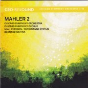 Bernard Haitink, Chicago Symphony Orchestra - Mahler: Symphony 2 (2009) [SACD]
