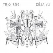 Trio SR9 - Déjà Vu (2022) [Hi-Res]