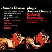 James Brown - James Brown Plays James Brown Today & Yesterday (1965)