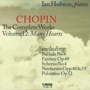Ian Hobson - Chopin: The Complete Works, Vol. 12: Many Hearts (2024) Hi-Res