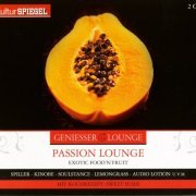 VA - Geniesser Lounge - Passion Lounge - Exotic Food'N'Fruit (2010)