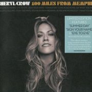 Sheryl Crow - 100 Miles From Memphis (2010) {Limited Edition} CD-Rip