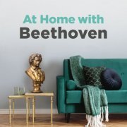 Teodor Currentzis, Igor Levit, Andris Nelsons, Wiener Philharmoniker, Nikolaus Harnoncourt, Tokyo String Quartet - At Home with Beethoven (2020)