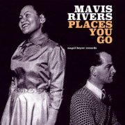 Mavis Rivers - Places You Go (2019) [Hi-Res]