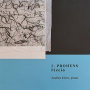 Andreu Riera - Ficció. Prohens (2019)