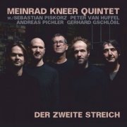 Meinrad Kneer Quintet - Der zweite Streich (2023)