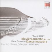 Michel Plasson, Dresden Philharmonic Orchestra, Nelson Freire - Liszt: Piano Concertos Nos. 1 & 2, Totentanz (1995)