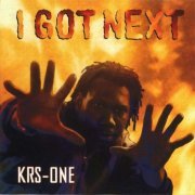 KRS-One - I Got Next (1997)