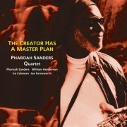 Pharoah Sanders - The Creator Has a Master Plan (2004/2015) flac