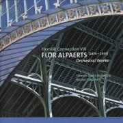 Flemish Radio Orchestra, Michel Tabachnik - Flor Alpaerts: Orchestral Works (2008)