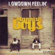 Mannish Boys - Lowdown Feelin' (2008)