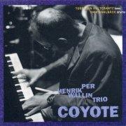 Per Henrik Wallin Trio - Coyote (1998)