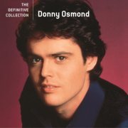 Donny Osmond - The Definitive Collection (2009)