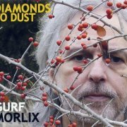 Gurf Morlix - Diamonds to Dust (2007)