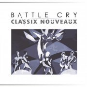 Classix Nouveaux - Battle Cry (2023) [Hi-Res]
