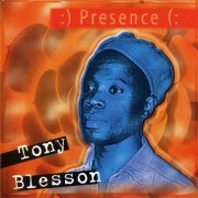 Tony Blesson - Presence (2011)