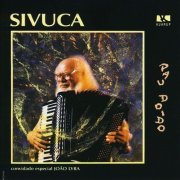 Sivuca - Pau Doido (1992)