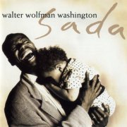 Walter Wolfman Washington - Sada (1991)