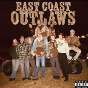 East Coast Outlaws - East Coast Outlaws (2024) Hi-Res