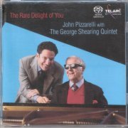 John Pizzarelli with The George Shearing Quintet - The Rare Delight of You (2002) [DSD]