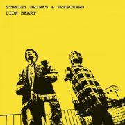 Stanley Brinks & Freschard - Lion Heart (2022)