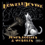 HowellDevine - Jumps, Boogies & Wobbles (2013)