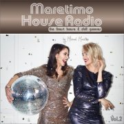 VA - Maretimo House Radio, Vol. 2 - The Finest House & Chill Grooves (2022)