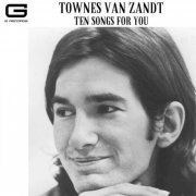 Townes Van Zandt - Ten songs for you (2021)