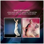 John Davis & The Monster Orchestra - Disco Recharge: Night & Day / Up Jumped the Devil (Special Edition) (2014)
