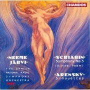 Neeme Järvi, Danish National Radio Symphony Orchestra - Scriabin: Symphony No. 3 / Arensky: Silhouettes (1991)