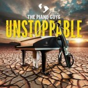 The Piano Guys - Unstoppable (2023)