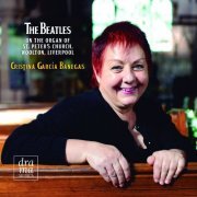 Cristina García Banegas - The Beatles on the Organ of St Peter's Liverpool (2021)